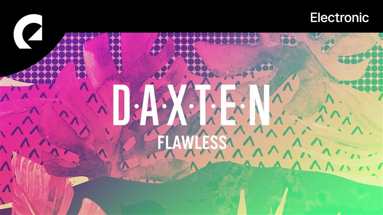 Daxten - Flawless
