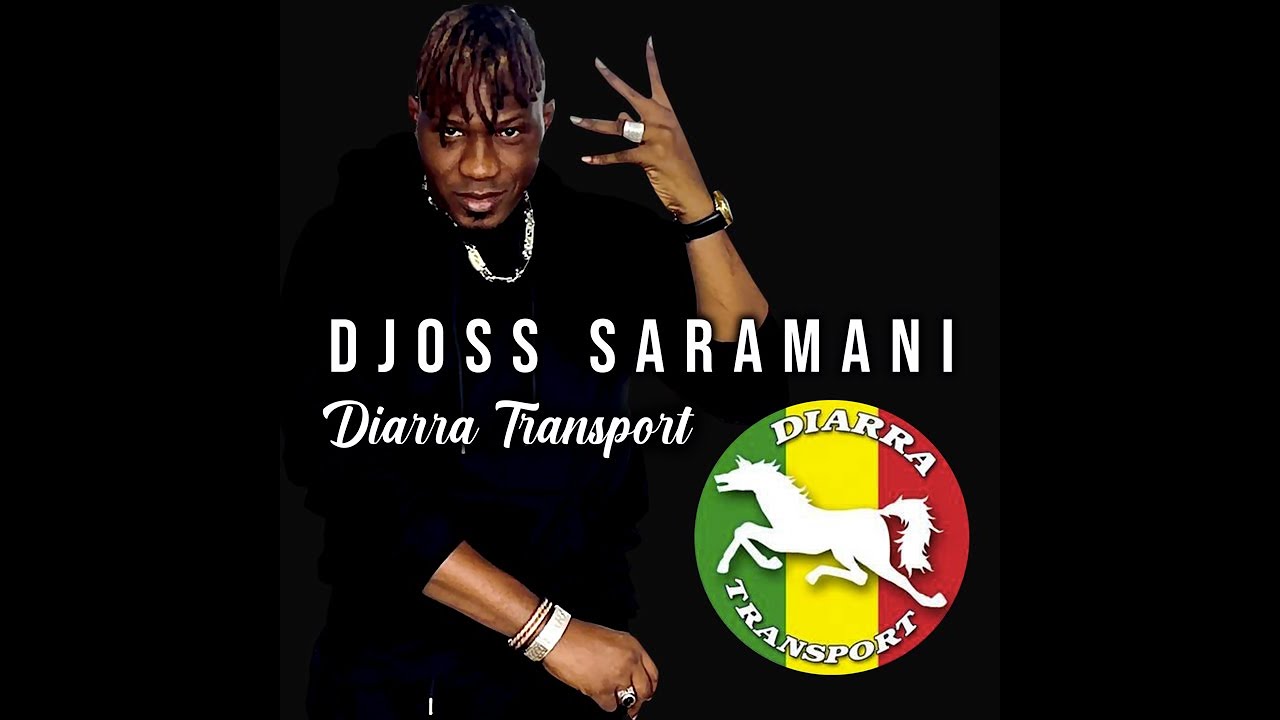 Djoss Saramani - Diarra Transport (Officiel 2024)