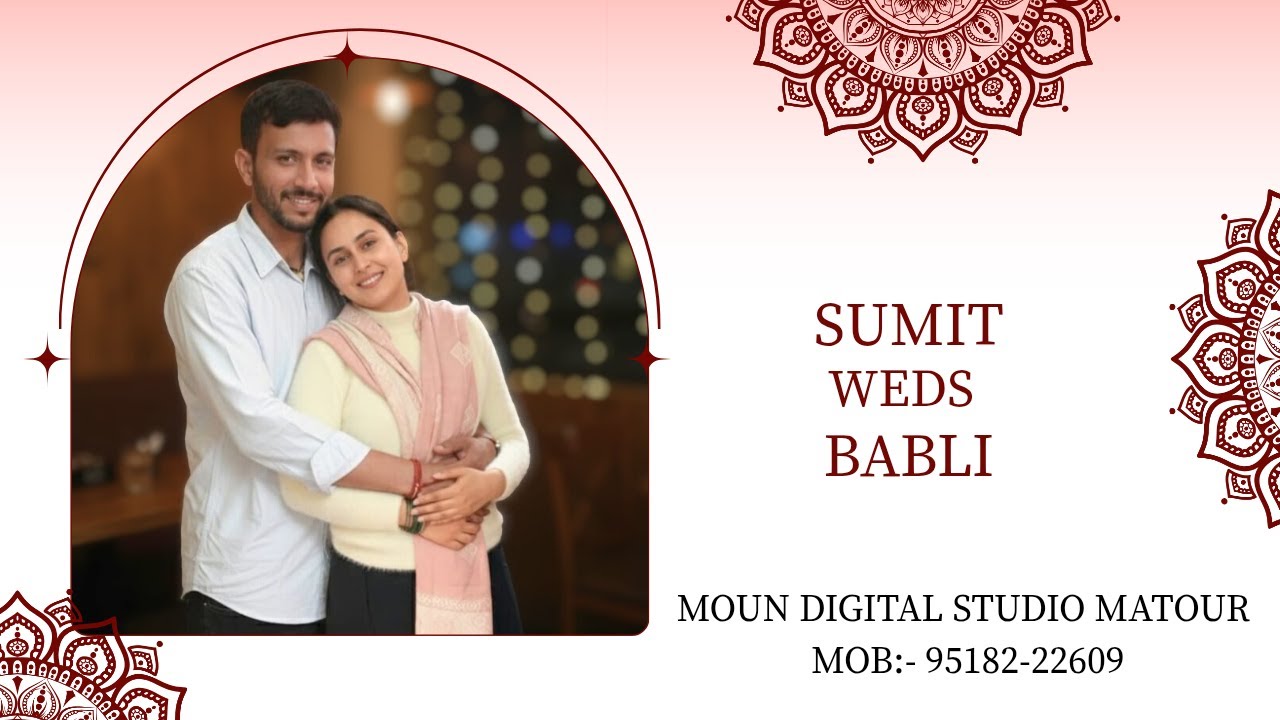 4 k live Wedding ❤️ Sumit Weds ❤️ Babli Cov:- By Moun Digital Studio Matour Mob:- 95182-22609