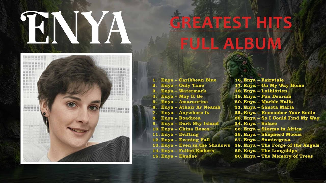 Enya Greatest Hits Full Album | Best of Enya Songs Collection (Only Time, Orinoco Flow)