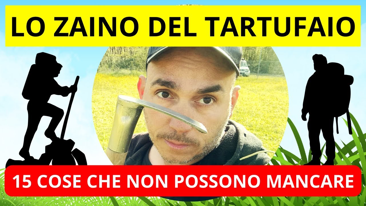 15 COSE da avere per ANDARE A TARTUFI in estate.