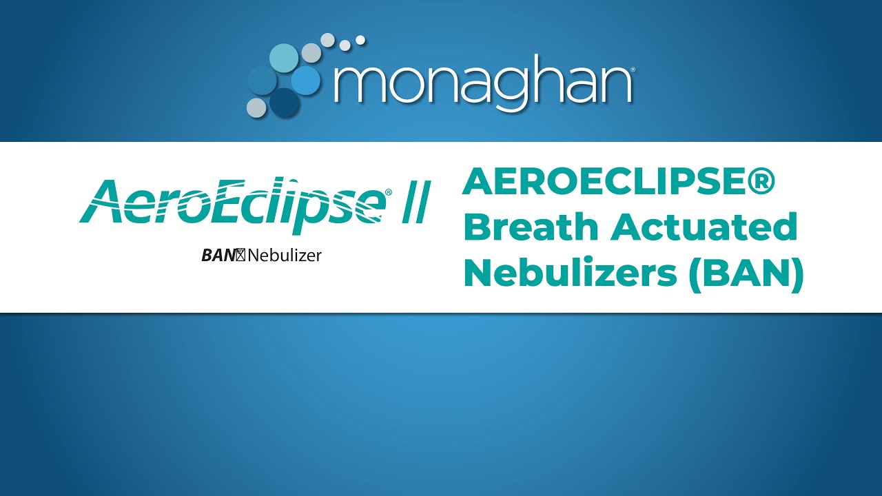 AEROECLIPSE® Breath Actuated Nebulizers (BAN)
