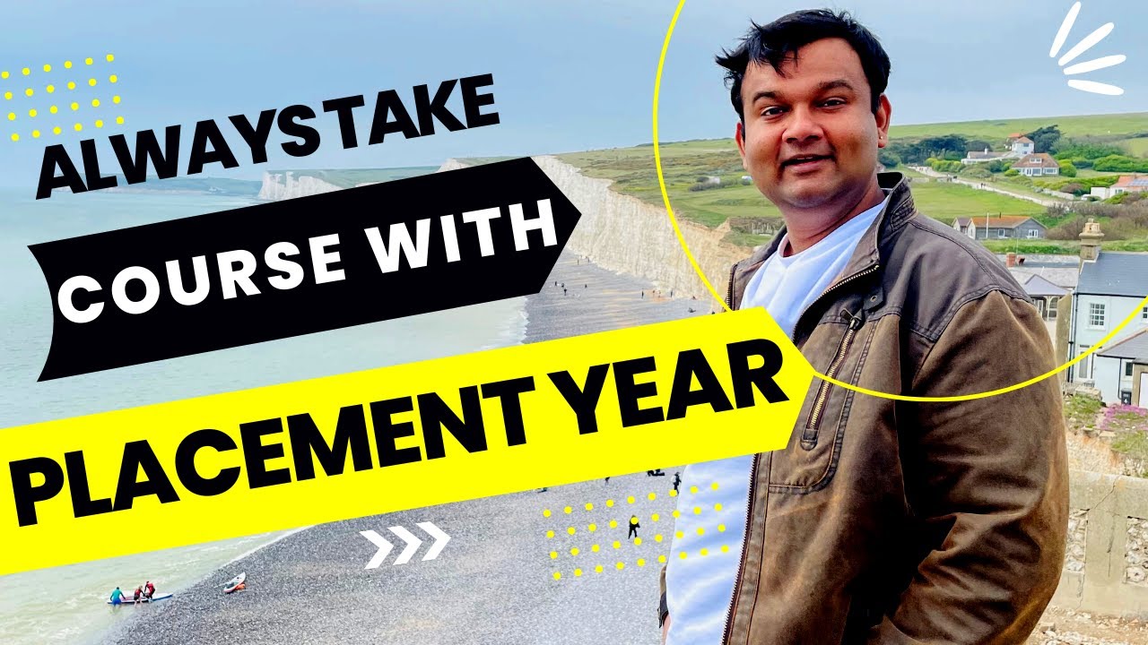Should you take a course with PLACEMENT YEAR? Study in UK🇬🇧2022 vlog l Benefits of placement year