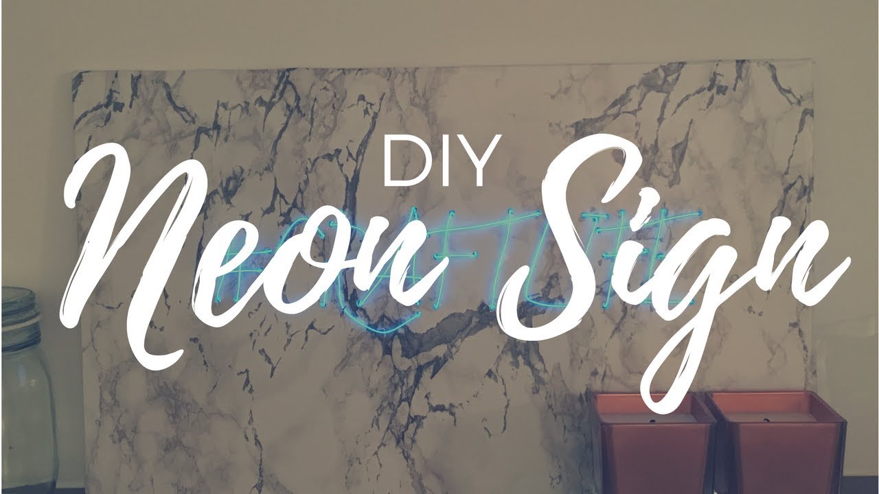 DIY: Neon Sign (EASY)