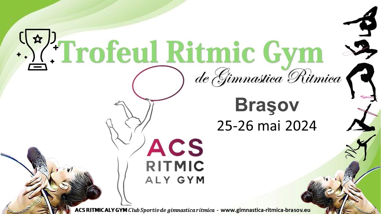 Trofeul Ritmic Gym de Gimnastica Ritmica 2024 - Brasov 25.05