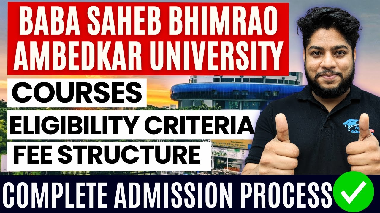 Baba Saheb Bhimrao Ambedkar university Admission Process courses Fee structure | BBAU Lucknow