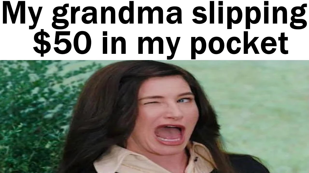 Wholesome Memes To Appreciate Your Grandma