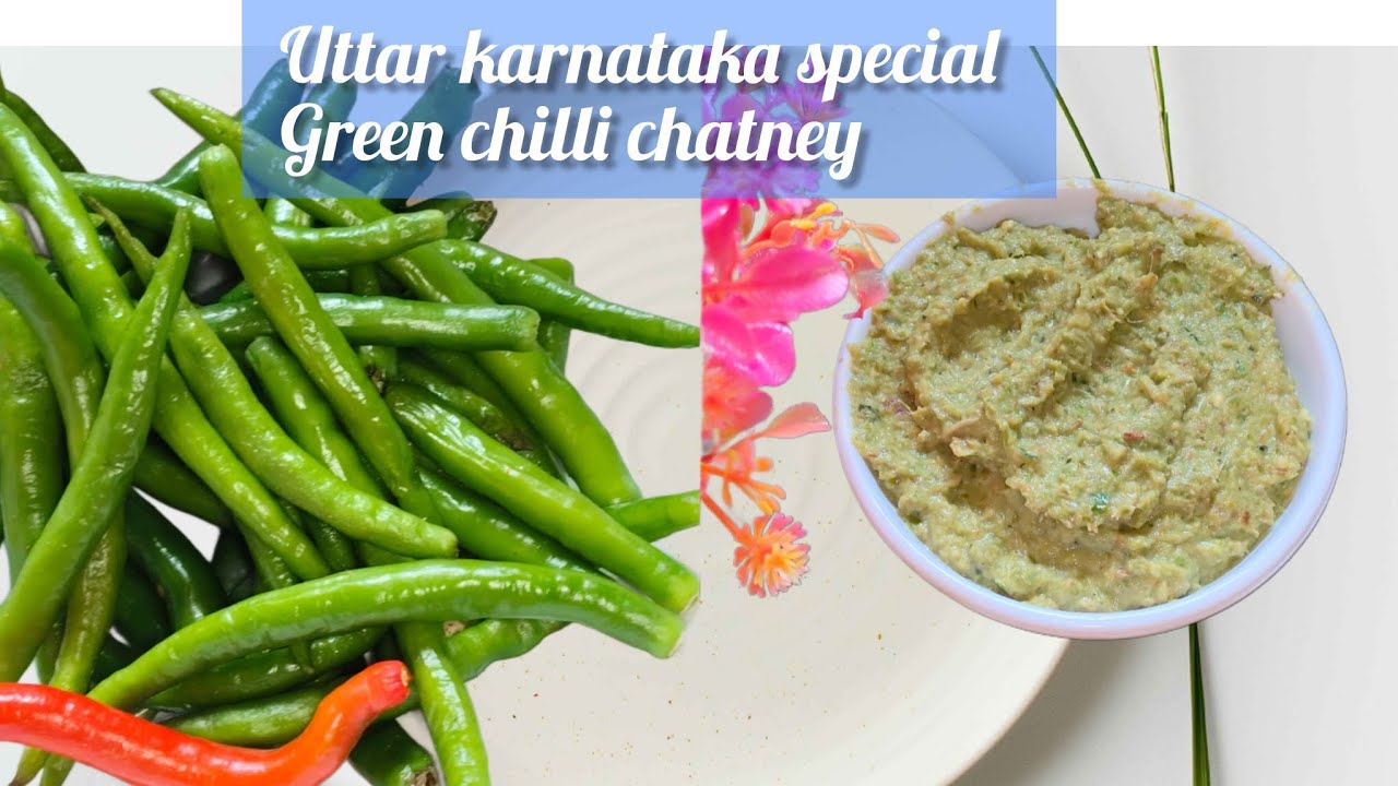 Karnataka special hari mirch ki chatney l ise aap roti chaval ke saat bhi kha sakte hai l 