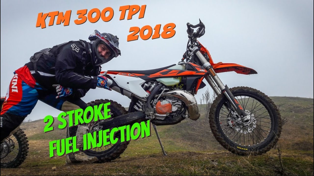 KTM 300 TPI 2018 || First Test and Ride review - 2stroke Fuel Injection DirtBike