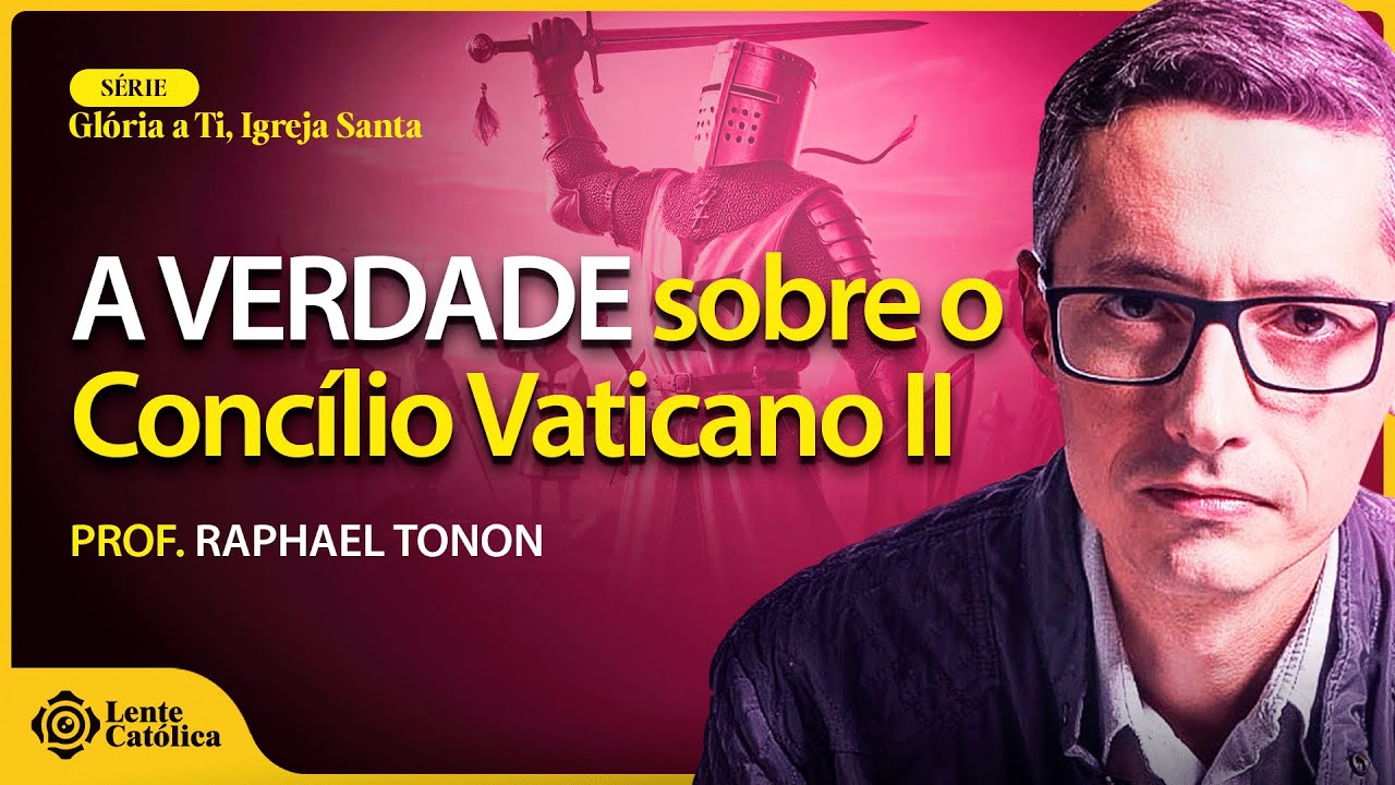 CONCÍLIO VATICANO II: o IMPACTO na IGREJA CATÓLICA | Prof. Raphael Tonon