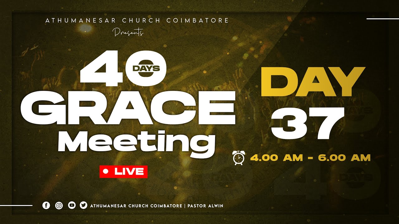 LIVE | GRACE MEETING | SUNDAY SERVICE | கிருபையின் கூட்டம் | DAY - 37 | 28 Dec 2025