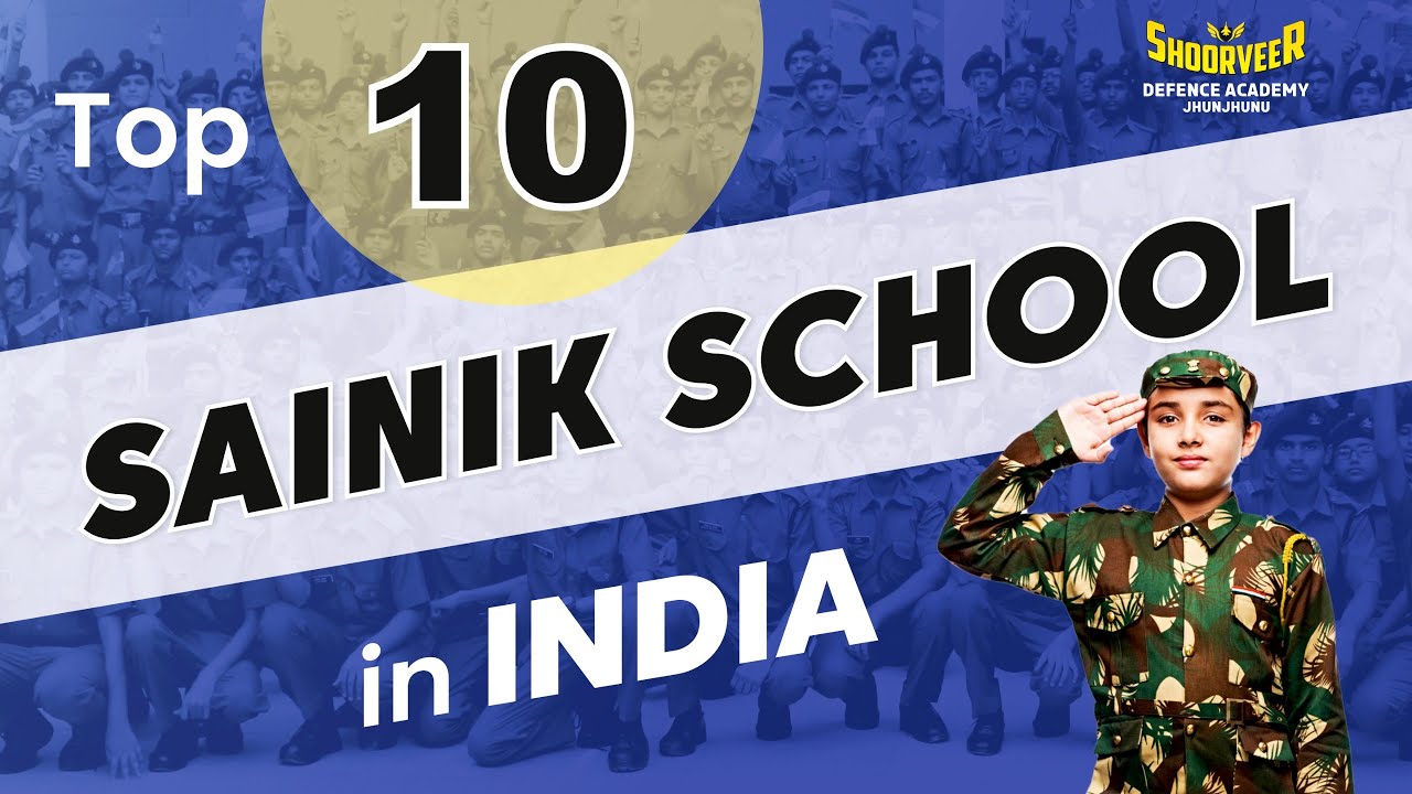 Top 10 Sainik Schools in India 2025 | Best Sainik School List 2025 | Shoorveer Defence Hub