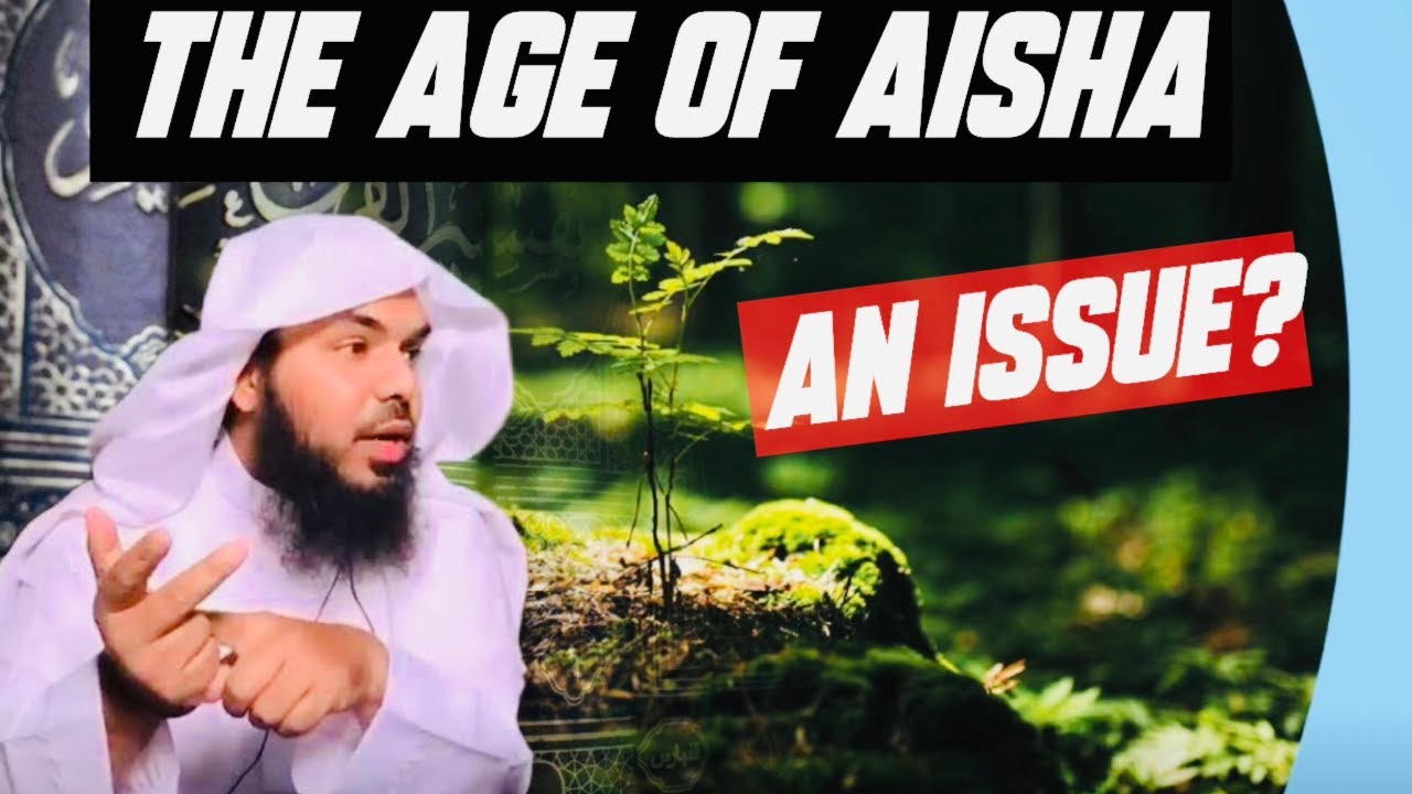 The Age of Aisha an Issue? Sheikh Uthman Ibn Farooq