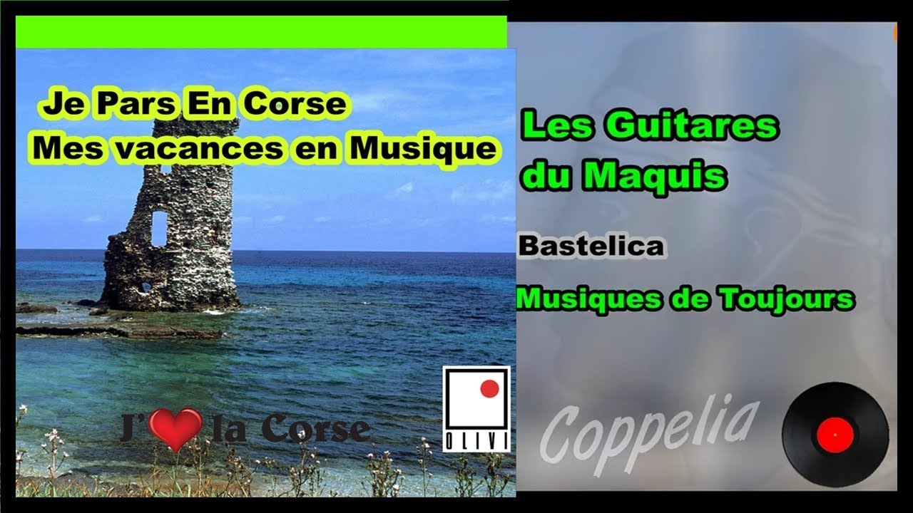 LES GUITARES DU MAQUIS - CORSE - VOYAGE EN MUSIQUES - COPPELIA OLIVI