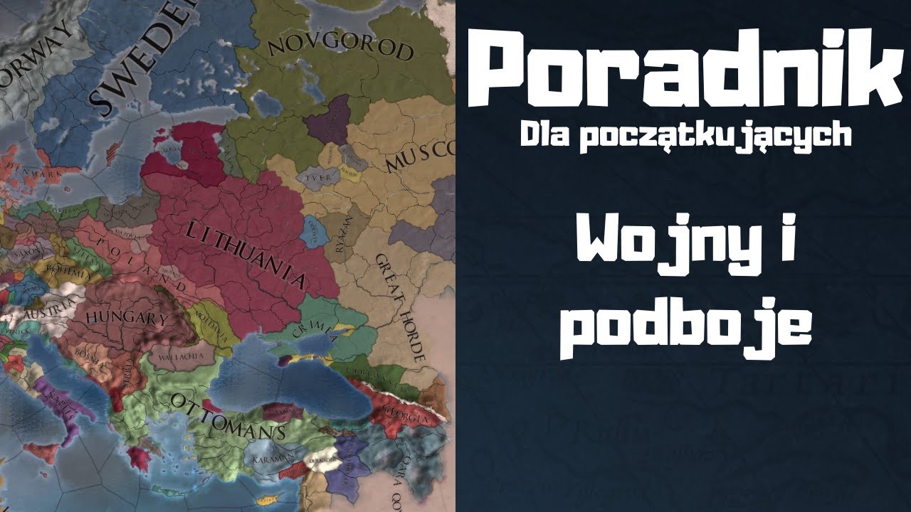 [#2] Jak grać w Europa Universalis IV - Wojny i podboje - Poradnik dla początkujących