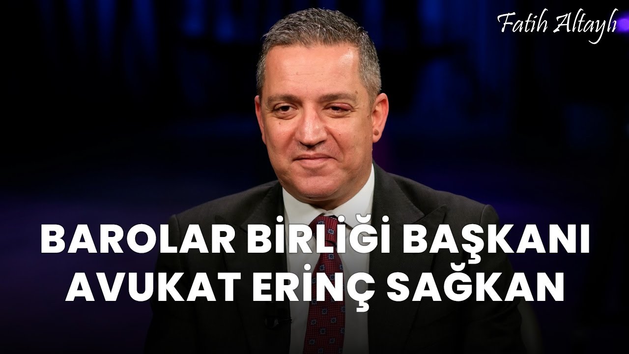 Fatih Altaylı'nın savunması - Barolar Birliği Başkanı Avukat Erin&ccedil; Sağkan