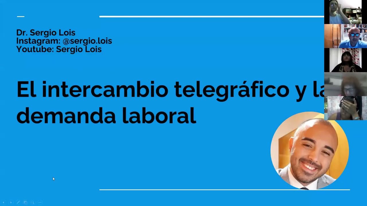 INTERCAMBIO TELEGRÁFICO Y DEMANDA LABORAL. DR. SEGIO LOIS