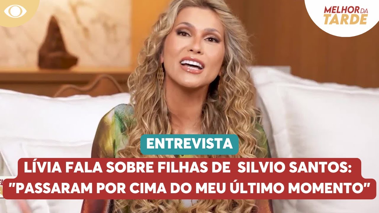Lívia Andrade fala sobre herdeiras de Silvio Santos: 