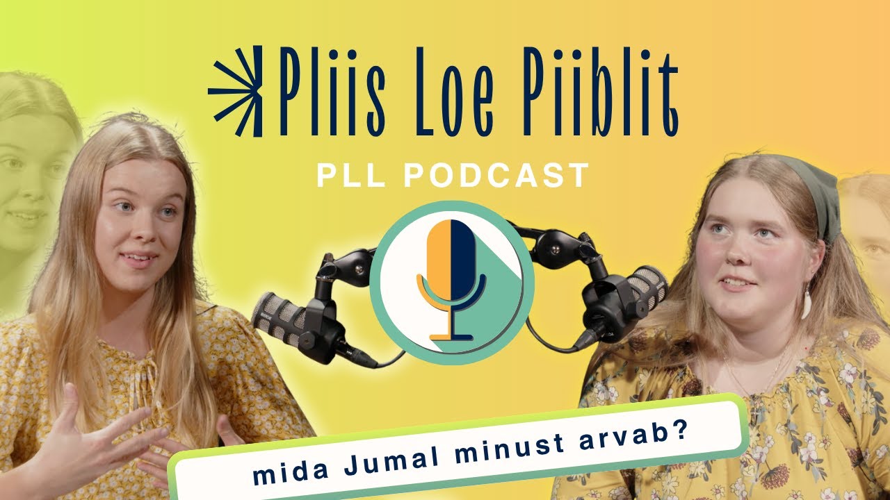 PLP 10: Mida Jumal minust arvab?