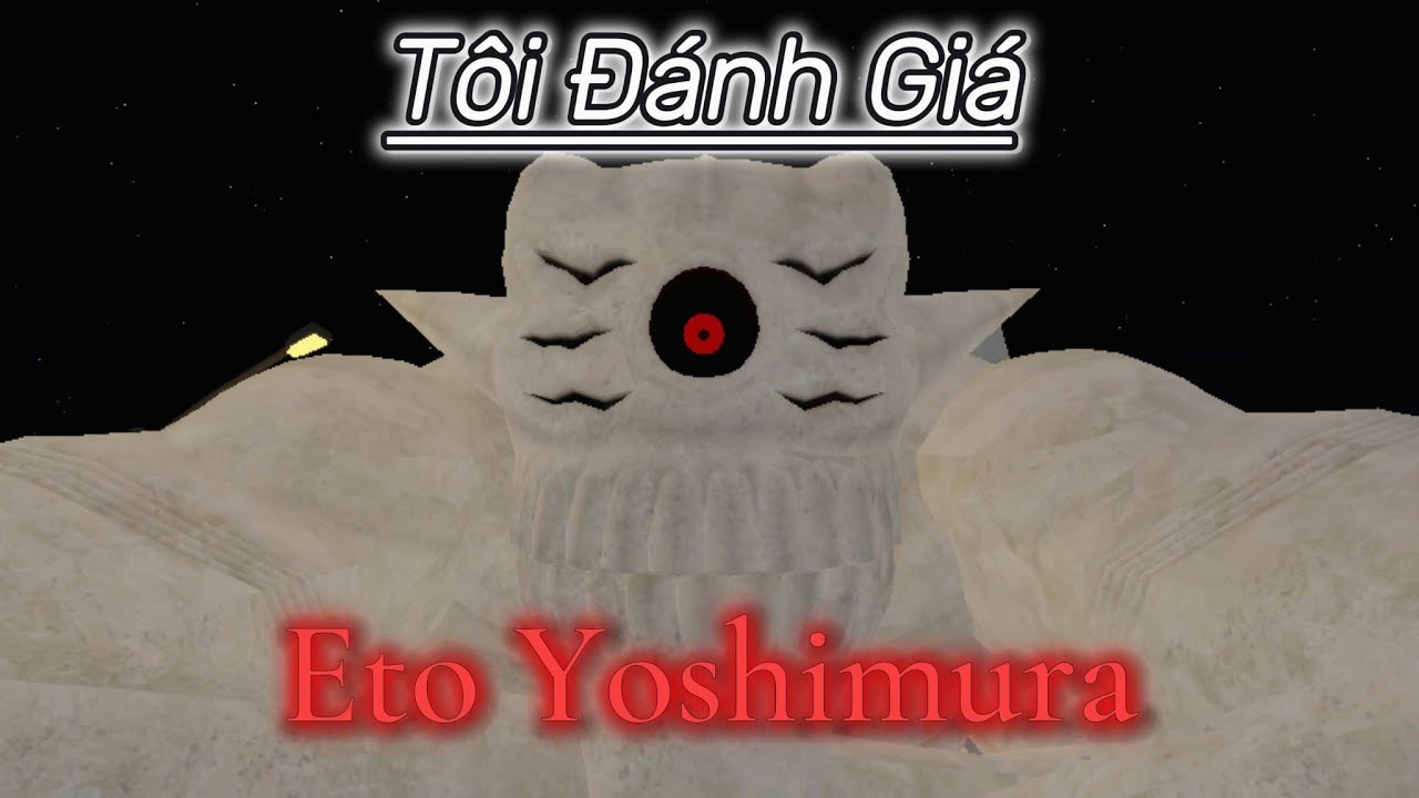 Tôi Đánh Giá - Eto Yoshimura (Ghoul) | Roblox - Ro Ghoul|