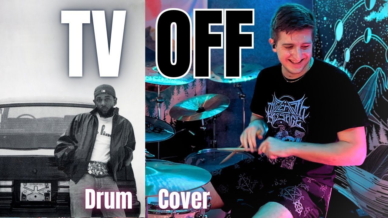 Crazy KENDRICK LAMAR Drum Cover - TV OFF (THIS GOES HARD!!!)