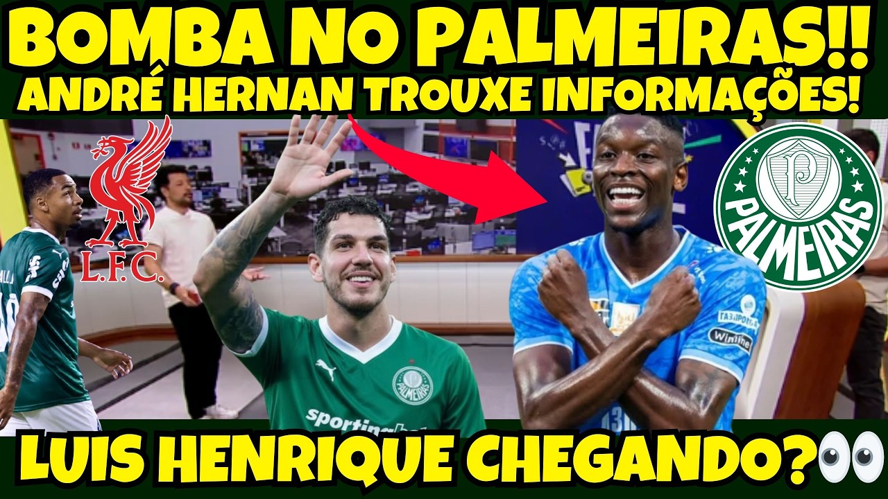 💥 OLHA OQUE O ANDRE HERNAN FALOU - 250 MILHÕES NA MESA - NINO no PALMEIRAS - NOTICIAS DO PALMEIRAS