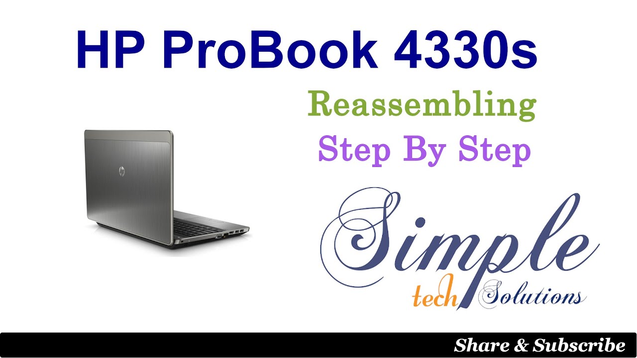 How to reassemble HP ProBook 4330s laptop, assemble every part on HP ProBook 4330s Laptop