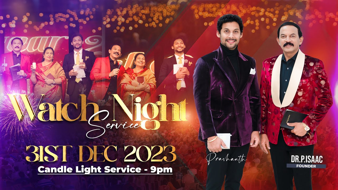 Watch Night Service || 31st Dec 2023 || Candlelight Service - 9pm