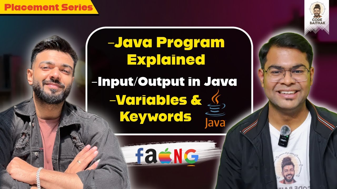 BAITHAK 3 | Java Tutorial for Beginners |First Java Program Explained |Scanner, Variables & Keywords
