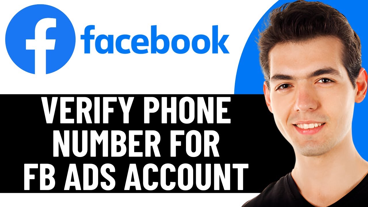 HOW TO VERIFY PHONE NUMBER FOR FACEBOOK ADS ACCOUNT 2026! (FULL GUIDE)