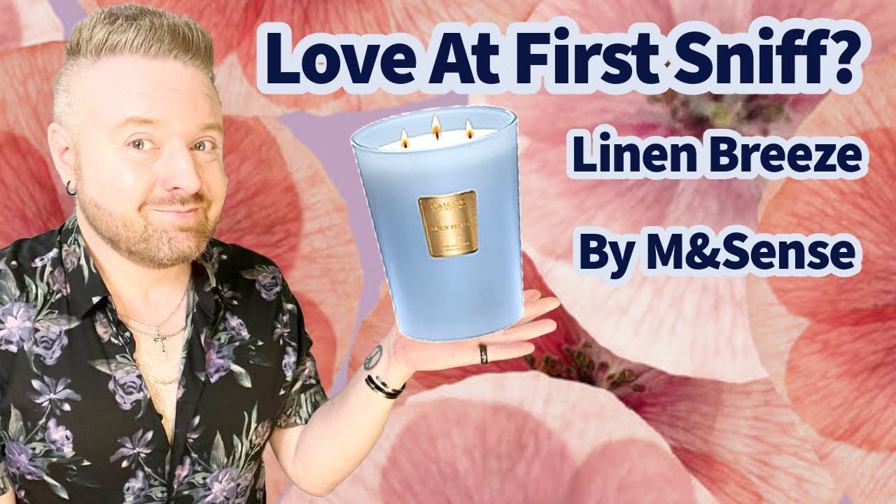 Love At First Sniff? Linen Breeze by M&Sense