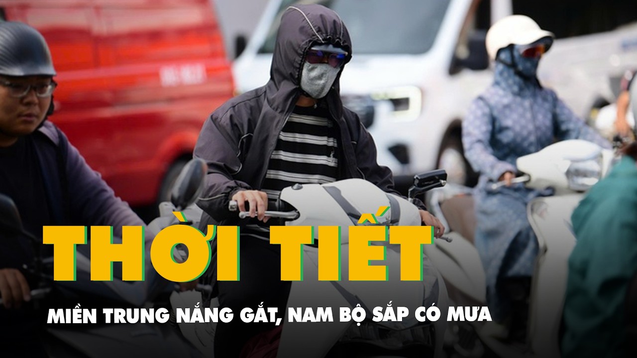 Thời tiết h&ocirc;m nay 13-4: Nghệ An, H&agrave; Tĩnh, Quảng Trị n&oacute;ng nhất nước, Nam Bộ sắp c&oacute; mưa