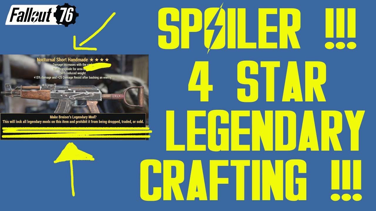 Fallout 76 SPOILER 4 STAR Legendary crafting cannot be dropped/traded or sold!!!