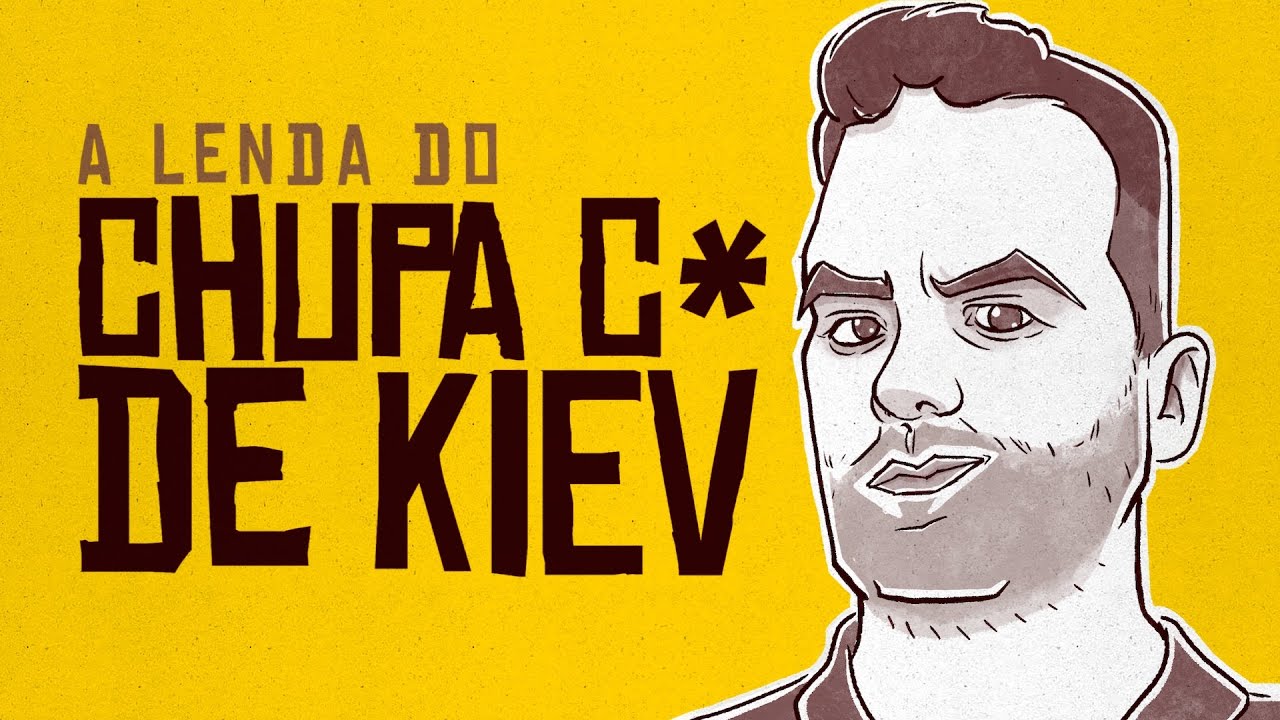 MAMÃE FALEI: A LENDA DO CHUPA K* DE KIEV