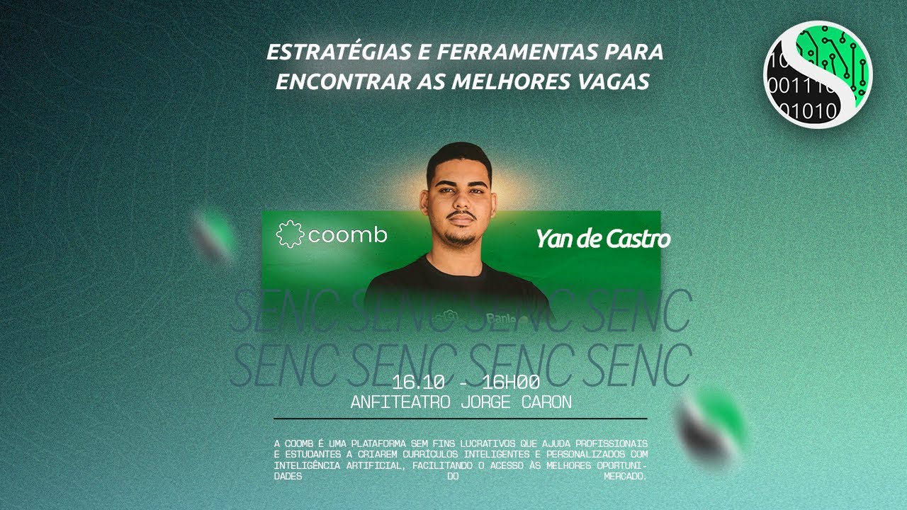 Estratégias e Ferramentas para Encontrar as Melhores Vagas - Yan Castro (COOMB)