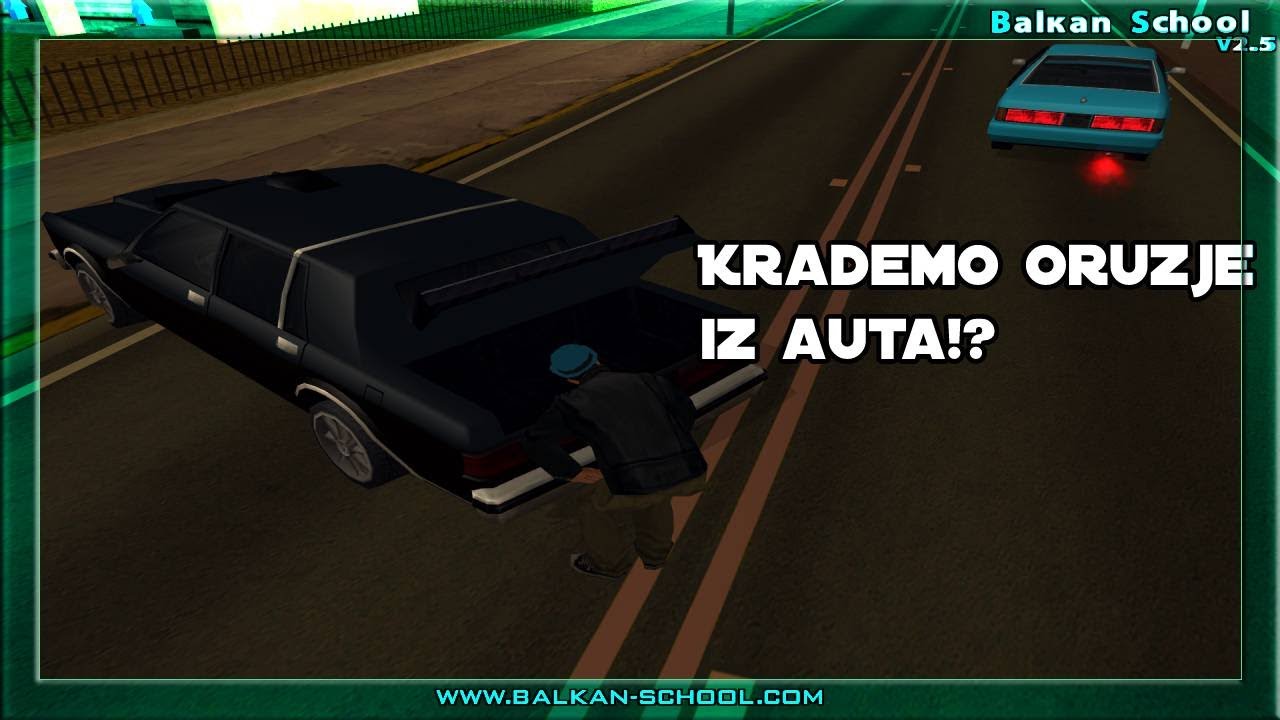 Kradem oruzja iz vozila!? [Balkan School]