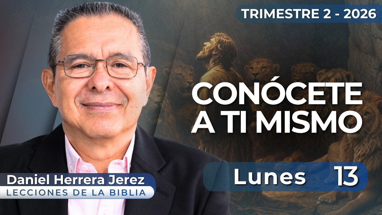 DANIEL HERRERA I LECCI&Oacute;N ESCUELA SAB&Aacute;TICA I ABRIL 13 2026