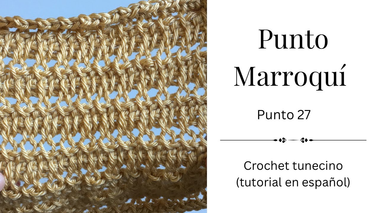 Punto Marroquí (punto 27), Crochet Tunecino