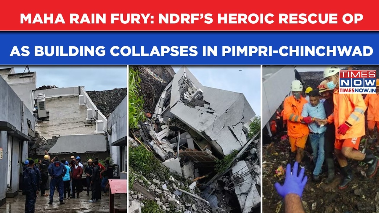 Maharashtra Rain Fury: Fresh Horror-Building Collapses In Pimpri-Chinchwad| NDRF Heroic Rescue Op On