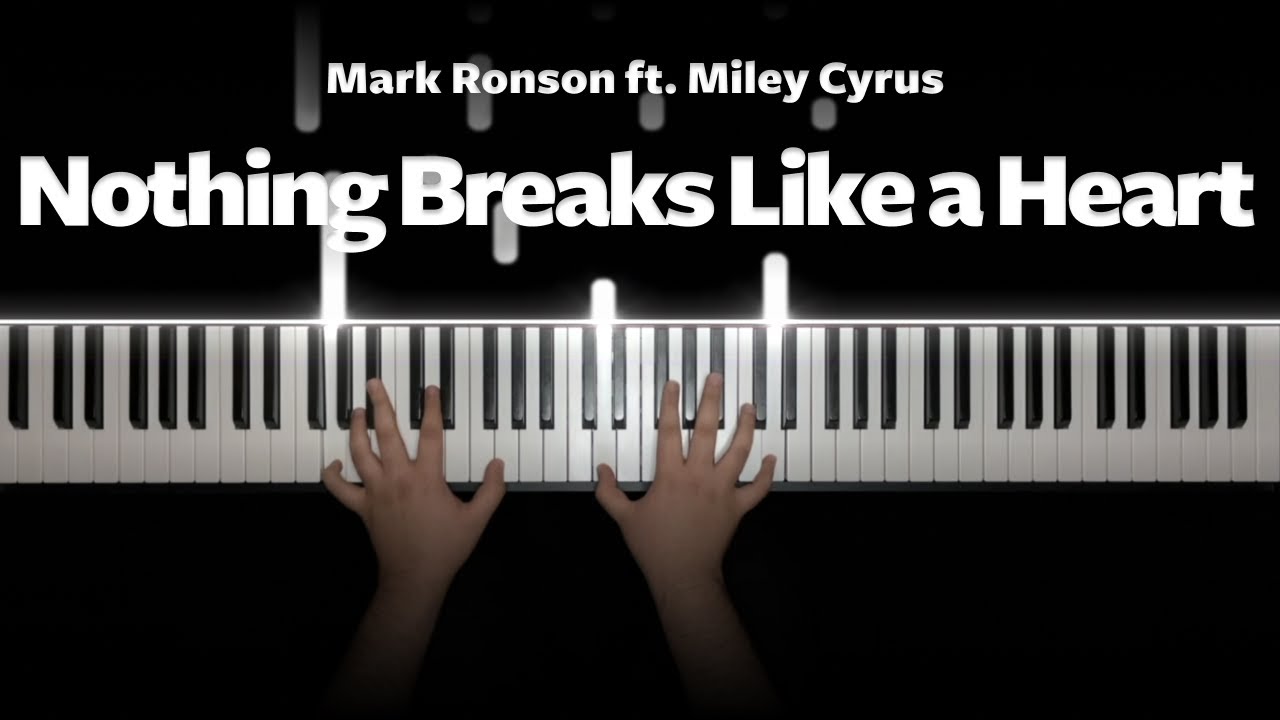 Mark Ronson - Nothing Breaks Like a Heart ft. Miley Cyrus Piano Cover