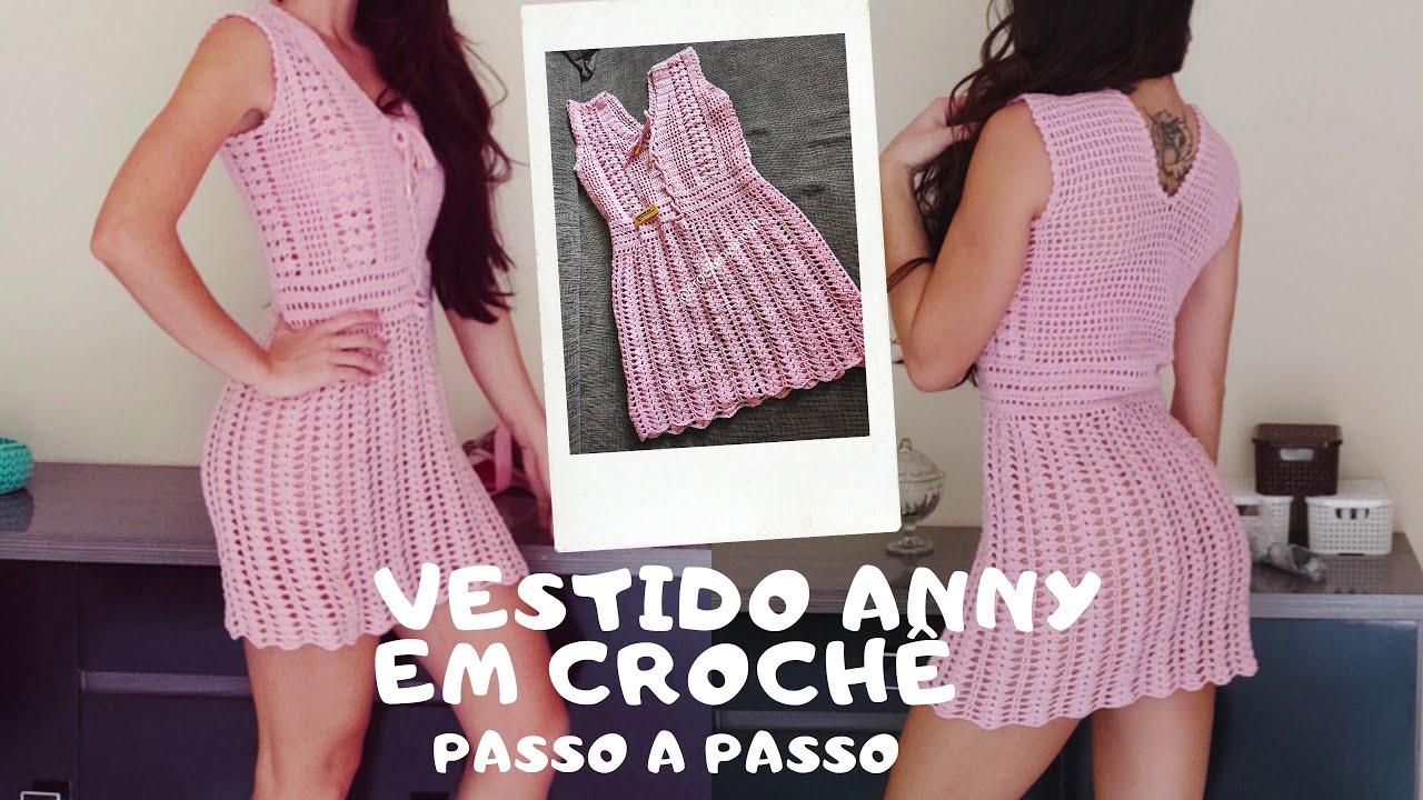 VESTIDO ANNY EM CROCHÊ - PASSO A PASSO
