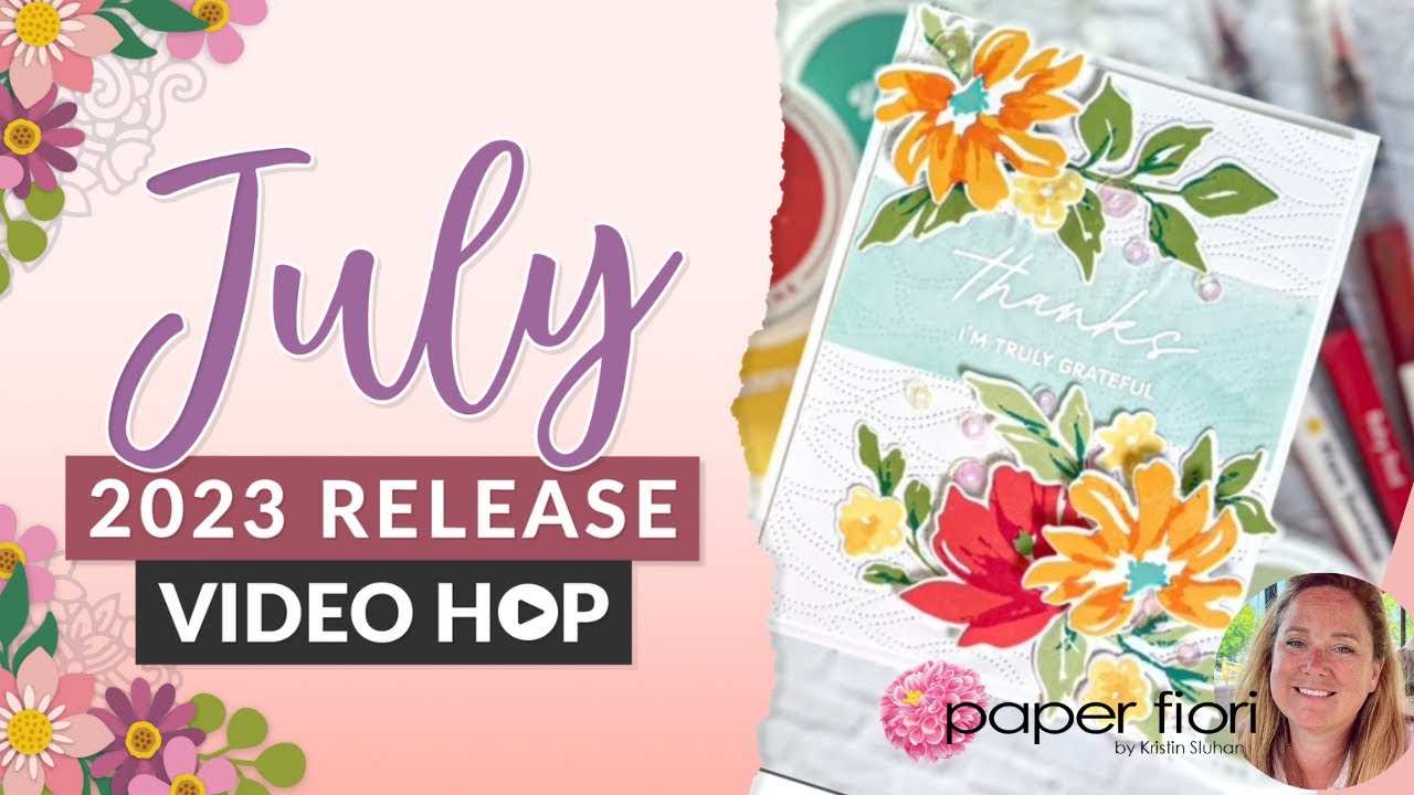 Altenew’s 2023 July Stamp/Die/Ink VIDEO HOP release and GIVEAWAY!