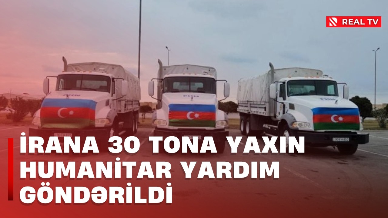 İrana 30 tona yaxın humanitar yardım göndərildi