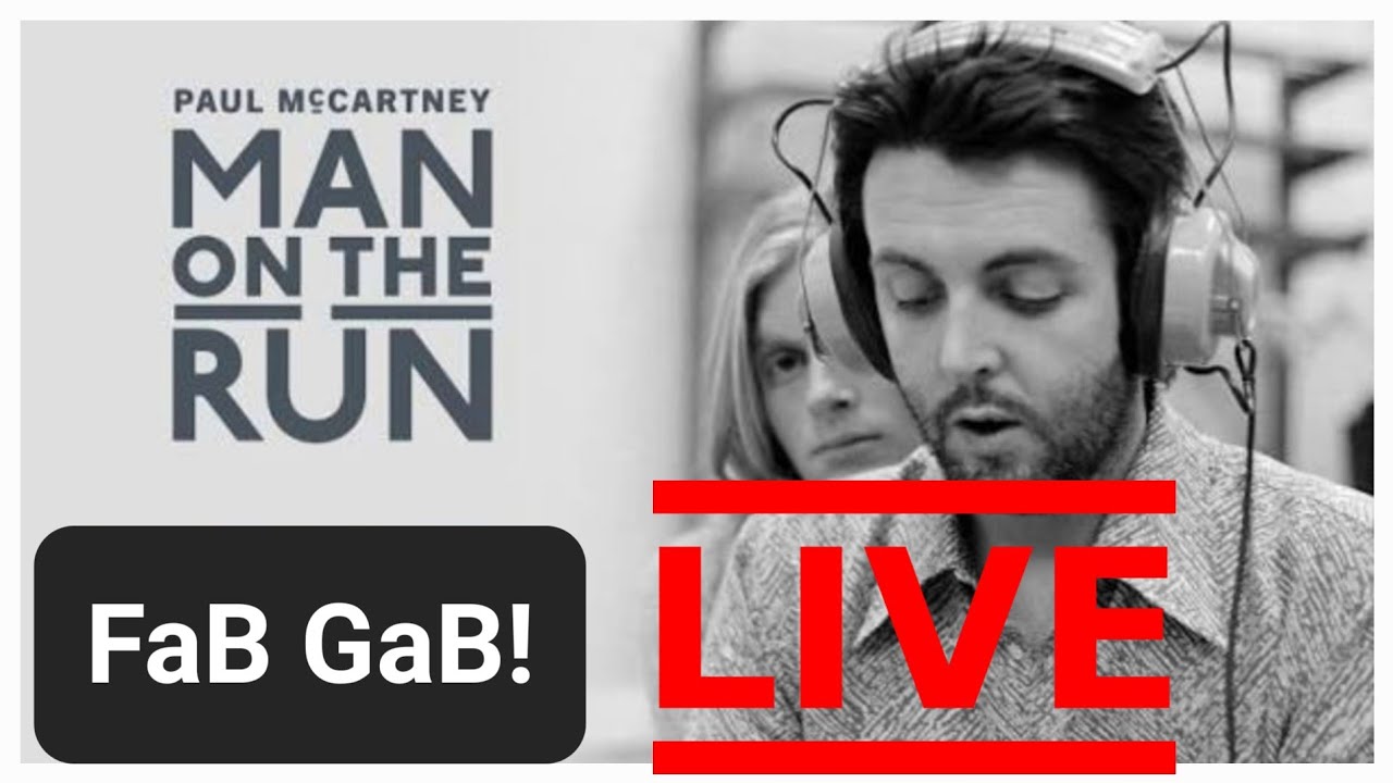 LIVE! | McCartney MAN ON THE RUN Panel Discussion | FaB GaB! Ep.64