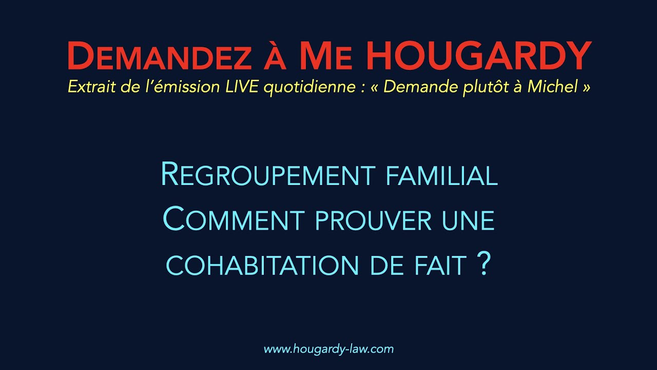 Comment prouver une cohabitation de fait ?