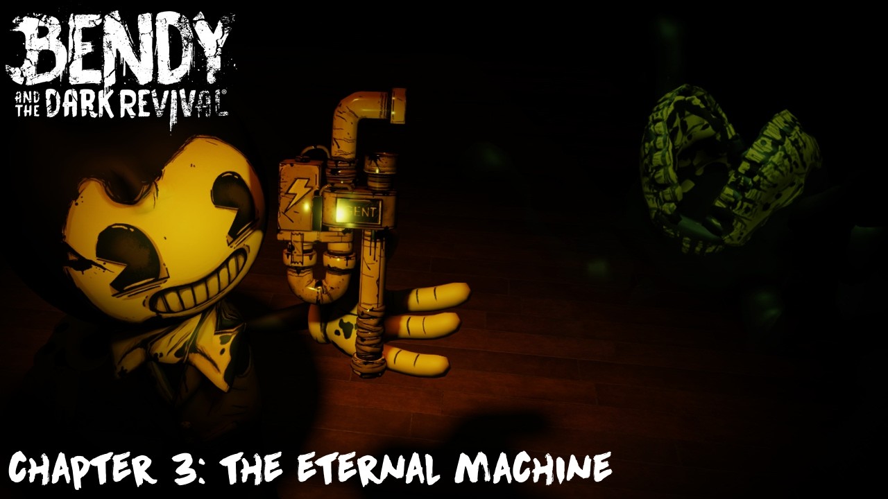 bendy and the dark revival | chapter 3: the eternal machine.