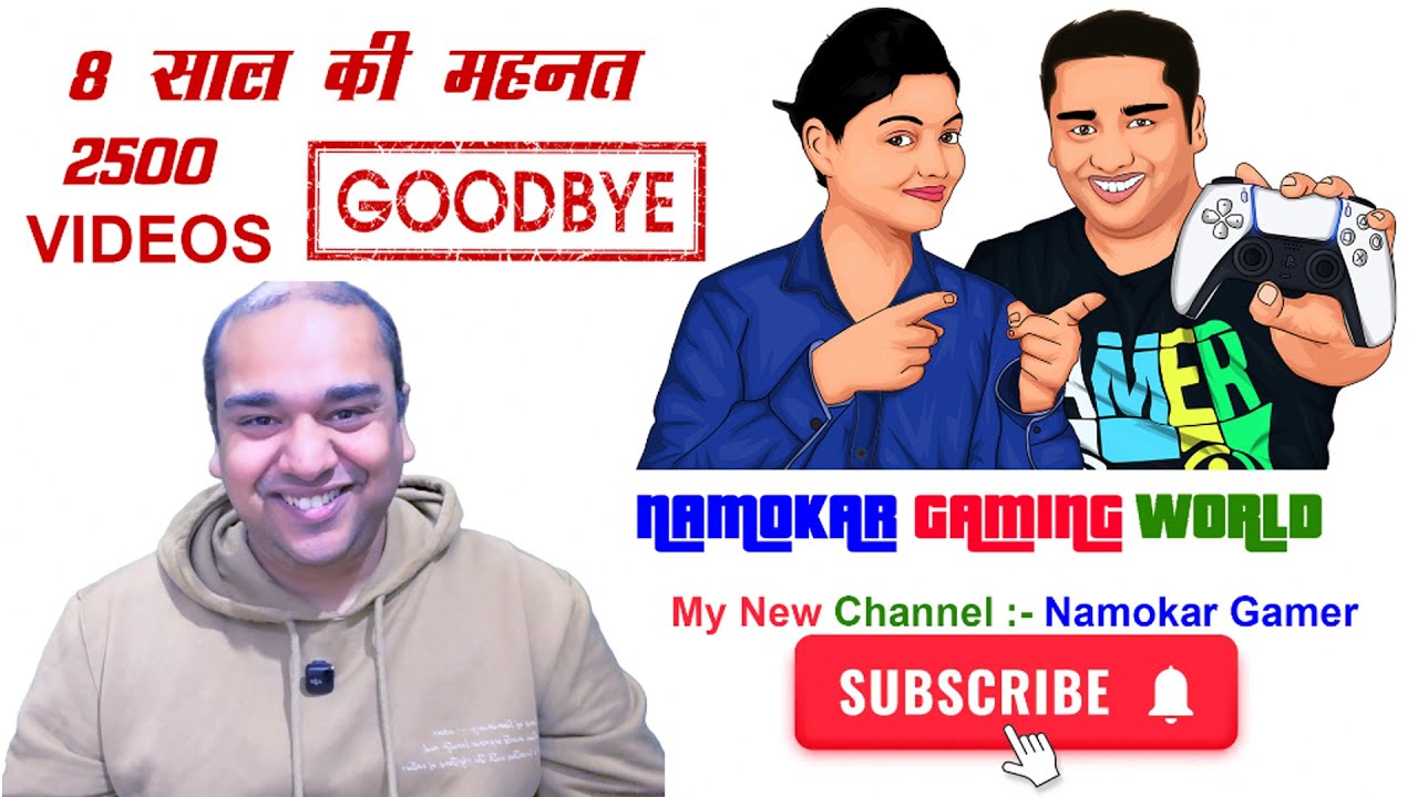 Good Bye Namokar Gaming World | आज से एक नई शुरुआत - Namokar Gamer