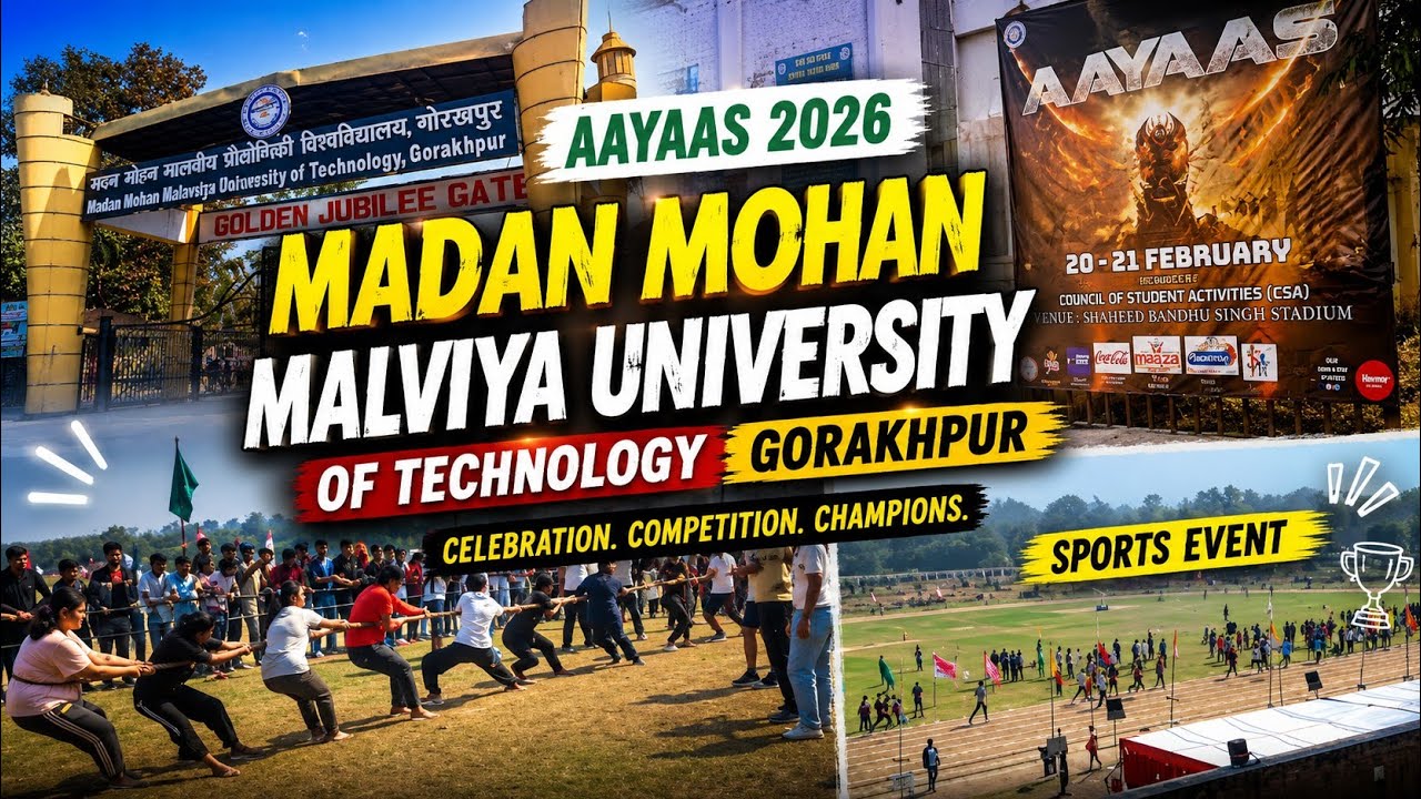 AAYAAS 2026 l mmmut gorakhpur l sports event l Madan Mohan Malviya university of technology gkp.