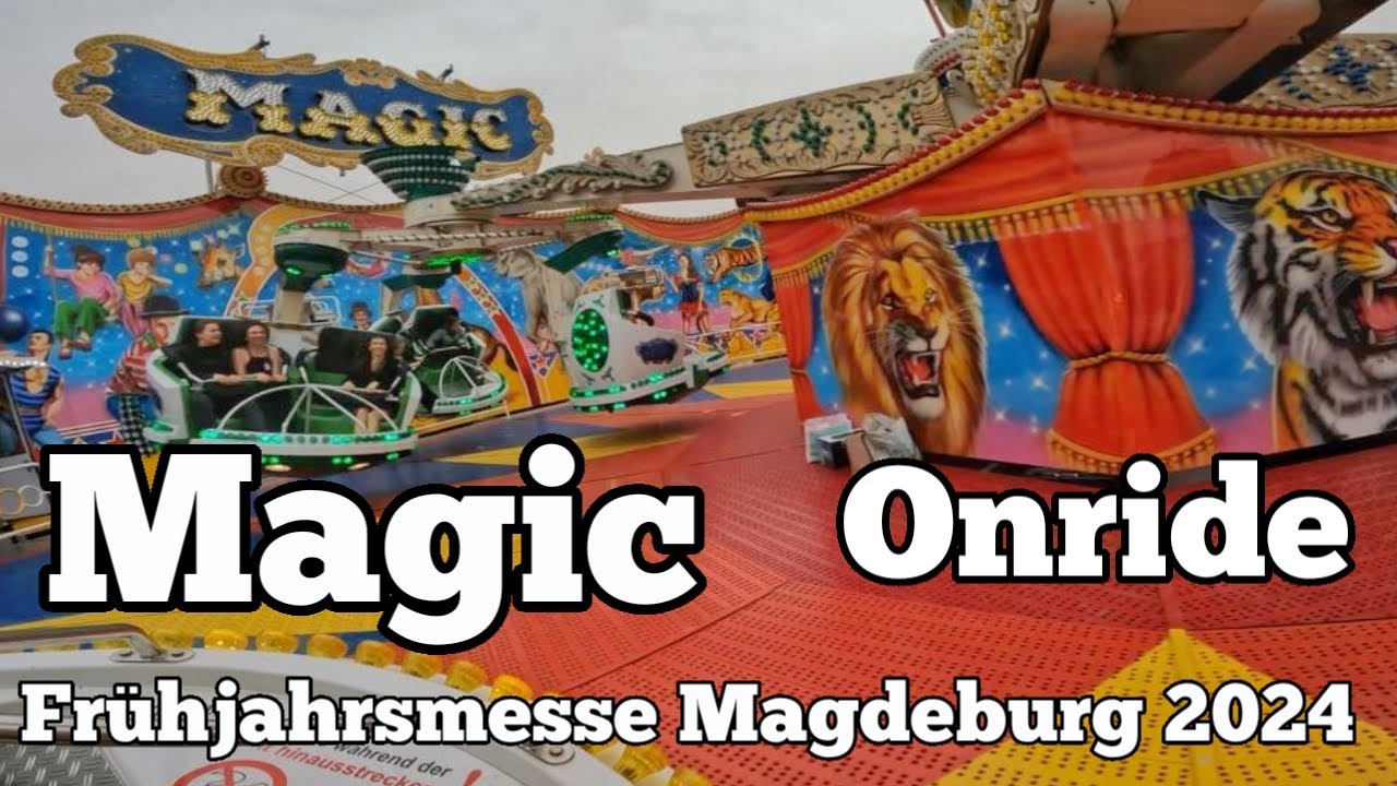 ⁴ᴷ Magic - Herrmann - Onride | Frühjahrsmesse Magdeburg 2024