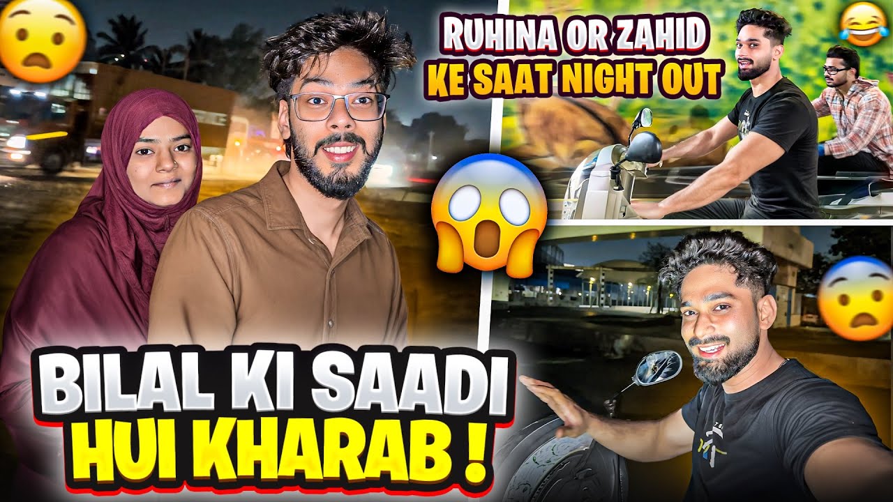 Bilal Ki Saadi Hui Kharab😭Ruhina Or Zahid Ke Saat Night out | Ghar Ki AC Aagai | AALTU FALTU |
